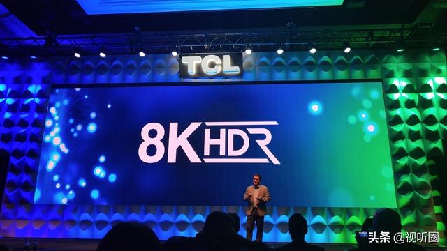 TCL QLED 8K TV抢先在CES发布 而且以创始成员身份加入8K联盟