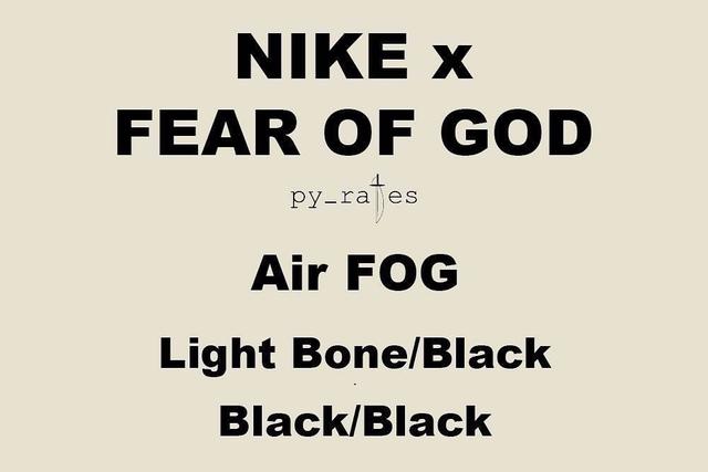 年底惊喜多？！Fear Of God x Nike联乘系列发售日期公布！